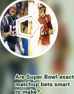 Bet on super bowl matchup